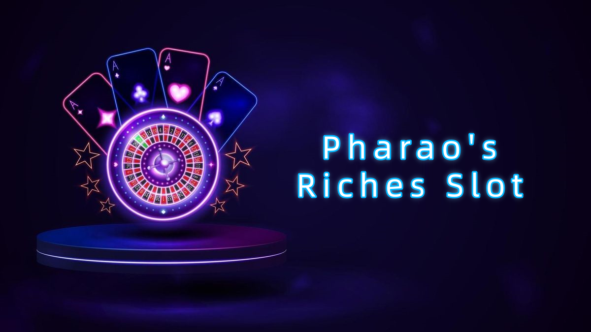 Pharao's Riches Slot